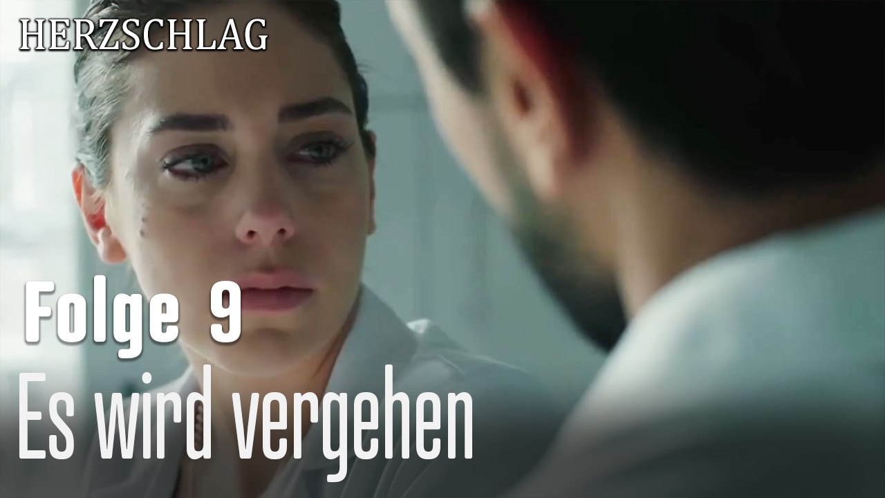 Es wird vergehen-Herzschlag Folge 9