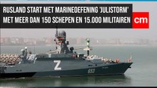 Rusland start met marineoefening 'Julistorm' met meer dan 150 schepen en 15.000 militairen