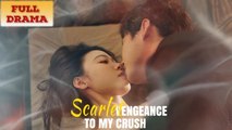 Scarlet Vengeance To My Crush - Full Free