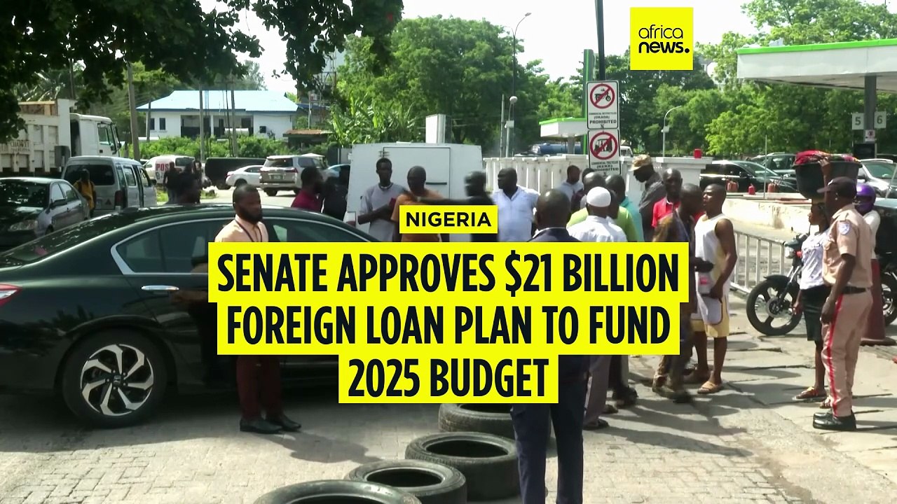 Nigeria’s senate approves $21 Billion foreign loan plan to fund 2025 budget