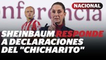 Sheinbaum critica dichos machistas del ‘Chicharito’ Hernández | Reporte Indigo
