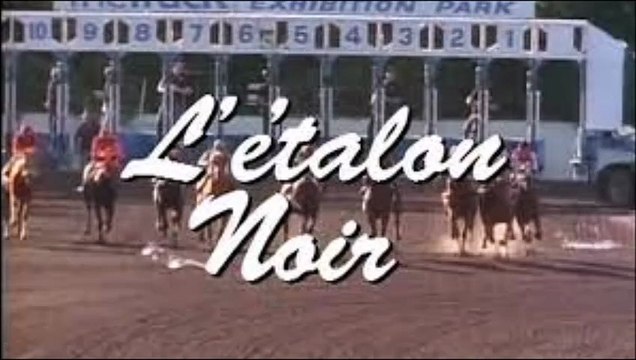 Générique L'Étalon noir (début et fin)