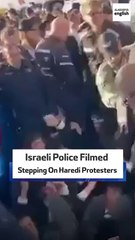 Israeli Police Filmed Stepping On Haredi Protesters
