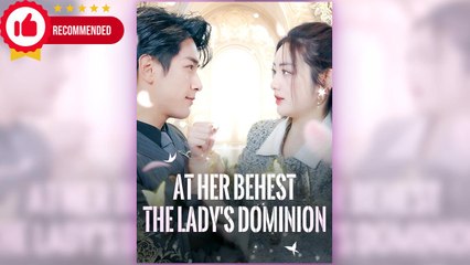 At Her Behest The Lady's Dominion full movie