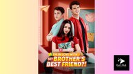 I'm in Love with My Brother's Best Friend!! (2025) - FULL [Eng Sub]