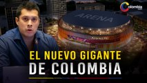 Arena Primavera: el megaproyecto que transformará a Medellín en capital global del entretenimiento