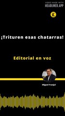 Editorial | ¡Trituren esas chatarras!