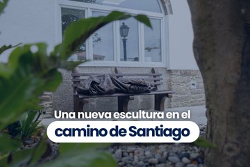 Una nueva escultura en el camino de Santiago