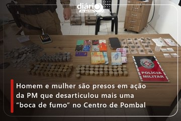 Homem e mulher são presos em ação da PM que desarticulou mais uma "boca de fumo" no Centro de Pombal