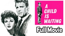 A Child is Waiting (1963) Full Movie HD