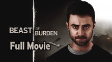 Beast of Burden (2018) Full Movie HD