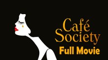 Cafe Society (2016) Full Movie HD