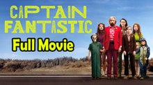 Captain Fantastic (2016) Full Movie HD