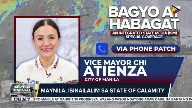 Panayam kay Manila Vice Mayor Chi Atienza kaugnay ng evacuation at relief efforts sa lungsod na isinailalim na sa state of calamity