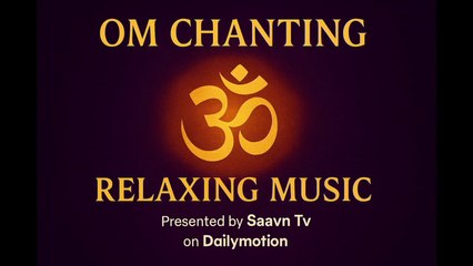ॐ की पवित्र ध्वनि से शुरू करें आत्मशुद्धि की यात्रा।जहाँ हर स्पंदन शांति देता है, और हर ध्वनि आपको स्वयं से जोड़ती है।”📿 Presented by Saavn Tv – Your Source of Divine Peace on Dailymotion