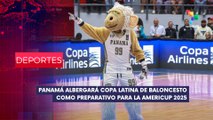 Panamá albergará Copa Latina de Baloncesto DEPORTES EDICIÓN CENTRAL 23-07-2025
