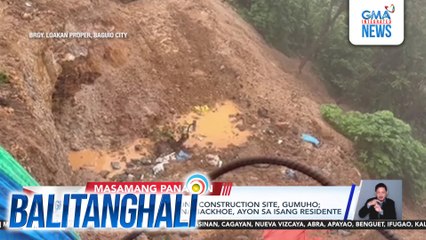 Lupa sa isang pribadong construction site, gumuho; ilang buwan nang bina-backhoe, ayon sa isang residente | Balitanghali