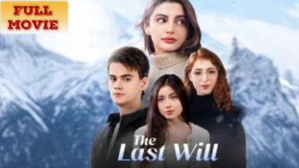 The Last Will Full Movie