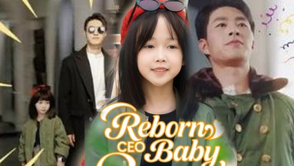 Reborn CEO Baby 🎬 Full Movie Streaming