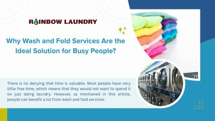 Why Wash and Fold Services Are the Ideal Solution for Busy People