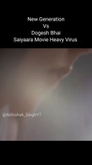 New Generation Vs Dogesh Bhai Saiyaara Heavy Virus #saiyaara #dogeshbhai #generation