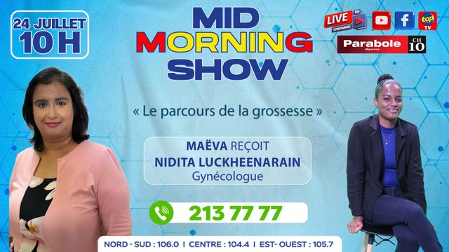 MID MORNING SHOW [ Gynécologie ] Maëva reçoit Nidita Luckheenarain, Gynécologue_0