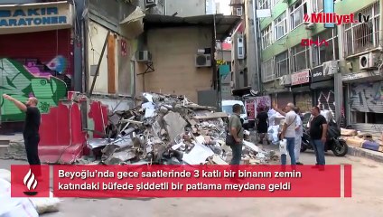 Beyoğlu'nda büfedeki patlamanın hasarı gündüz ortaya çıktı: Mahalle savaş alanına döndü