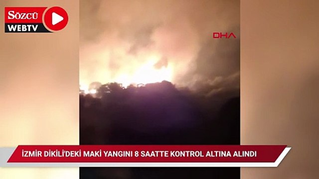 İzmir Dikili'deki maki yangını 8 saatte kontrol altına alındı