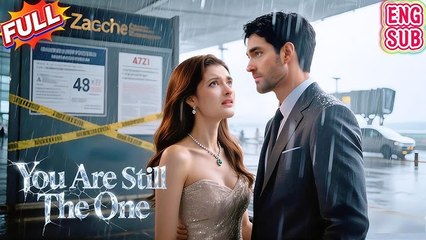 Fallen heiress weds for fortune - only to marry the ex she abandoned. - ENG SUB - CEO