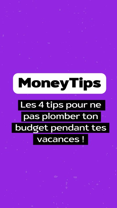 4 tips pour éviter les galères d’argent pendant tes vacances et garder le contrôle de ton budget !