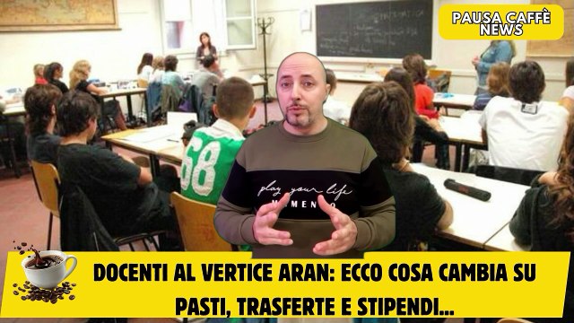 Docenti al vertice Aran ecco cosa cambia su pasti, trasferte e stipendi...