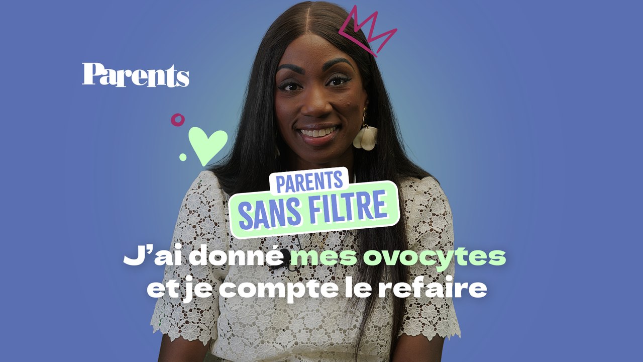 "J'ai donné mes ovocytes"