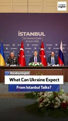 What Can Ukraine Expect From Istanbul Talks?
