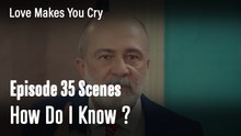 How Do I Know ?  - Love Makes You Cry