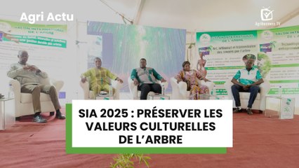Agri Actu : SIA 2025, préserver les valeurs culturelles de l’arbre