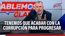 Nicolás Lúcar: Tenemos que acabar con la corrupción para que el país pueda progresar