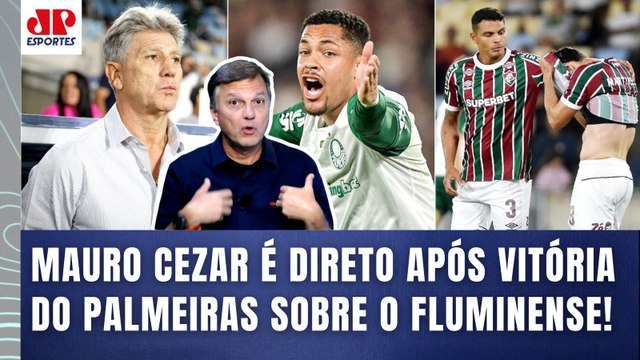 Olha, EU ACHO IMPRESSIONANTE como... Mauro Cezar É SINCERO após Palmeiras VENCER o Fluminense!