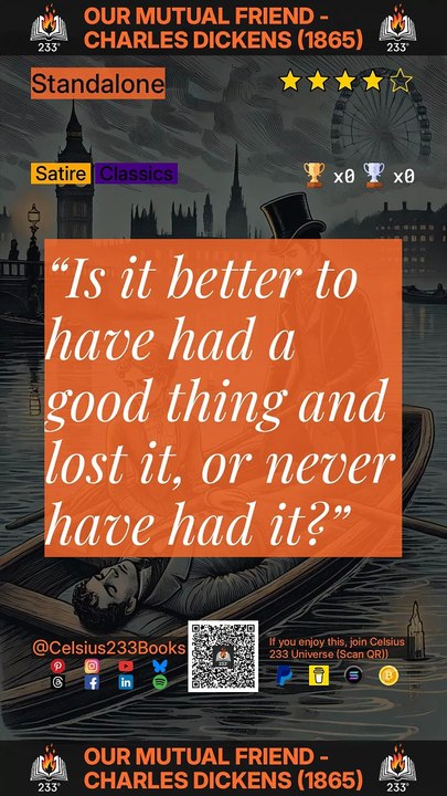 Our Mutual Friend - Charles Dickens (1865) Quotes