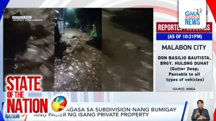 Baha, rumagasa sa subdivision nang bumigay ang pader ng isang private property| SONA