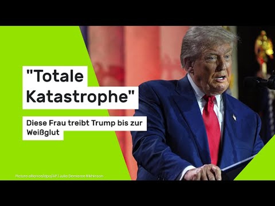 'Totale Katastrophe' - Diese Frau treibt Trump bis zur Weißglut