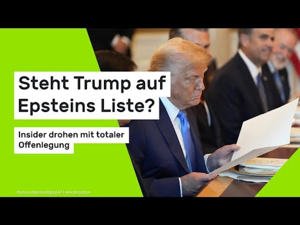 Steht Trump auf Epsteins Liste? - Insider drohen mit totaler Offenlegung