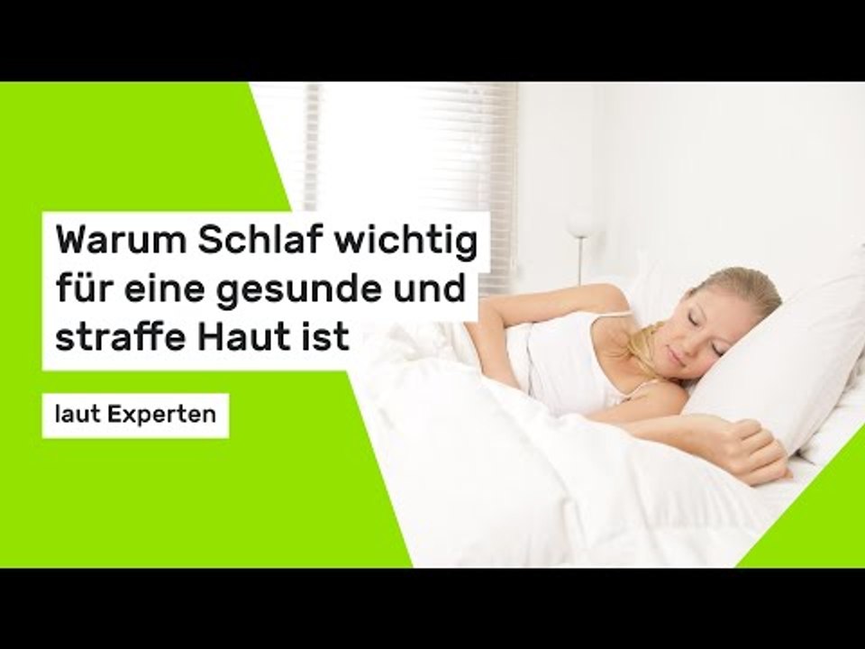 Laut Experten: Warum Schlaf wichtig für eine gesunde und straffe Haut ist