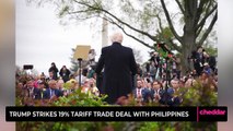 Trump Strikes 19% Tariff Trade Deal with Philippines