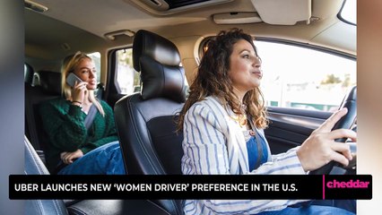 Uber Launches New 'Women Driver' Preference in the U.S.