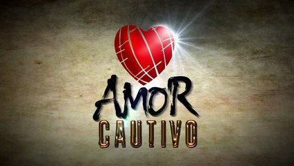 84. Amor Cautivo