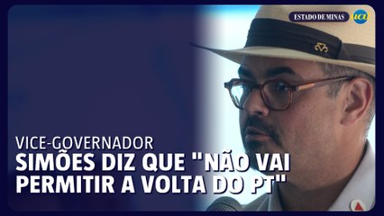 Simões diz que "não vai permitir a volta do PT"