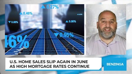 U.S. Home Sales Slip Again In June As High Mortgage Rates Continue