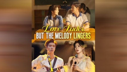Love Fades, But The Melody Lingers – Full HD Movie [English Sub] | Watch Till The End