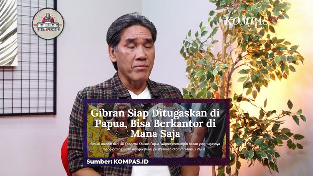 Wapres Gibran Ditugaskan ke Papua, Wartawan Istana: Kantornya Itu.. | Istana & Presiden