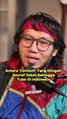 Antara ‘Content’ Yang Diingati Asyraf Jebat Sehingga Tular Di Indonesia